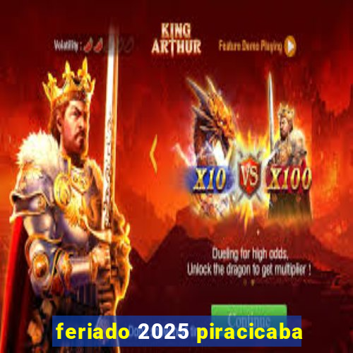 feriado 2025 piracicaba